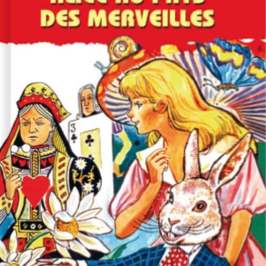 ALICE AU PAYS DES MERVEILLES